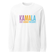 Load image into Gallery viewer, Kamala 1st Woman President Unisex Long Sleeve Tee