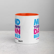 Load image into Gallery viewer, Mind You Own Damn Business Mug
