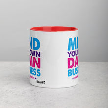 Load image into Gallery viewer, Mind You Own Damn Business Mug