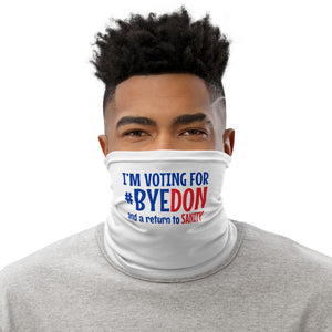 Vote #Byedon Neck Gaiter/Face Covering