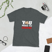 Load image into Gallery viewer, BDD's You Need to Leave Unisex Tee