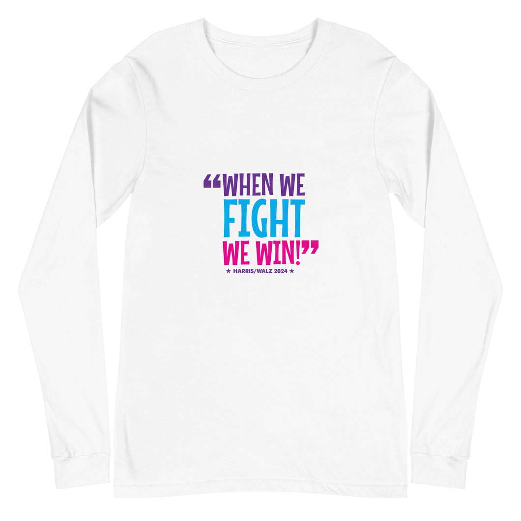 Fight/Win Unisex Long Sleeve Tee