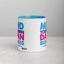 Load image into Gallery viewer, Mind You Own Damn Business Mug
