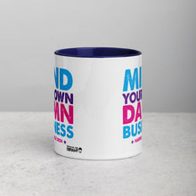 Load image into Gallery viewer, Mind You Own Damn Business Mug
