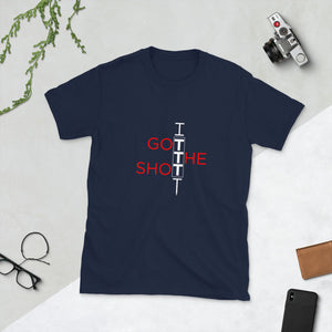 BDD's "I Got The Shot" Short-Sleeve Unisex T-Shirt