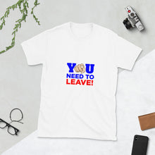 Load image into Gallery viewer, BDD&#39;s You Need to Leave Unisex Tee

